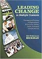Leading Change in Multiple Contexts (Paperback)