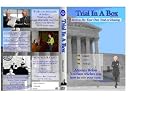 Trial in a Box: How to Do Your Own Trial or Hearing