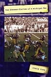 Obscene Diaries of a Michigan Fan