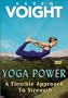 Karen Voight: Yoga Power
