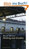 Nachtzug nach Lissabon: Roman