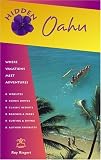 Hidden Oahu: Including Waikiki, Honolulu, and Pearl Harbor (Hidden Travel)