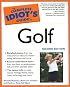 The Complete Idiot's Guide to Golf, Second Edition