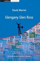 Glengarry Glen Ross (Methuen Student Editions)