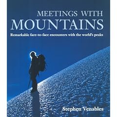Meetings with Mountains: Remarkable Face-to-face Encounters with the World's Peaks