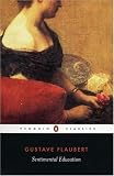 Sentimental Education (Penguin Classics)