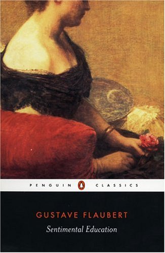 Sentimental Education (Penguin Classics)