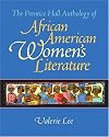 The Prentice Hall Anthology of African American Women's Literature