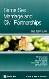 Same sex marriage and civil partnerships : the new law