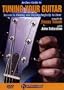 An Easy Guide to Tuning Your Guitar-Secrets to Playing and Staying Perfectly in Tune