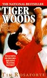 Tiger Woods: The Makings of a Champion (Tiger Woods)