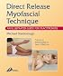 Direct Release Myofascial Technique: An Illustrated Guide for Practitioners