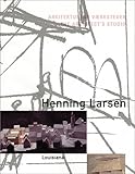 ISBN 9788790029418 product image for Henning Larsen: The Architect's Studio | upcitemdb.com