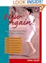 New Again!: The 28-Day Detox Plan for Body and Soul