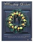 Williamsburg Christmas: The Story of Decoration in the Colonial Capital