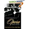 A Short History of Opera, Fourth Edition by Donald Grout and Hermine Weigel Williams