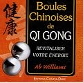 Boules chinoises de Qi gong : Revitaliser votre �nergie (1Jeu)