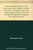 The dramatic works in the Beaumont and Fletcher canon