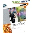 Photoshop CS Accelerated: A Full-Color Guide