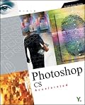 Photoshop CS Accelerated: A Full-Color Guide
