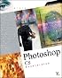 Photoshop CS Accelerated: A Full-Color Guide