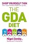The GDA Diet: Shop Yourself Thin - Your supermarket weight loss guide