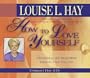 How to Love Yourself