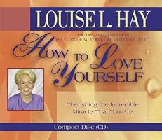 How to Love Yourself