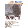 The Fate of the Mammoth: Fossils, Myth, and History