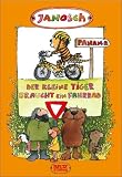 Der kleine Tiger braucht ein Fahrrad: Die Geschichte, wie der kleine Tieger Rad fahren lernt - Janosch