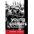 Young Soldiers: Why They Choose to Fight