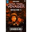 Invasion 4. Die Raserei des Endes. Star Trek Voyager 09. by Dafydd Ab Hugh