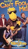 Yello Dyno`s Can`t Fool Me! (The Video) [VHS]