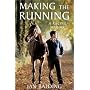 Making the Running: A Racing Life