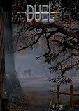 51GSSqUHiuL. SL160  Duel  25 Min. ~ Starring: Matthew Rimmer, Jonathan Fraser, Pauly Hatch.