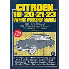 Citroen 19, 20, 21, 23 1955-75 Owner's Workshop Manual (Owners' Workshop Manuals)
