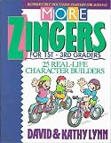More Zingers for 1St-3Rd Graders: 12 Real-Life Character Builders