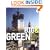 Big and Green: Toward Sustainable Architecture in the 21st Century