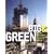 Big and Green: toward Sustainable Architecture in the 21st Century