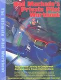 Rod Machado's Private Pilot  Workbook