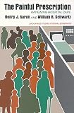 The Painful Prescription: Rationing Hospital Care (Studies in social economics)