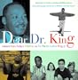 Dear Dr. King: Letters from Today's Children to Dr. Martin LutherKing, Jr.