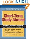 Short Term Study Programs Abroad 2007 (Peterson's Short-Term Study Abroad Programs)
