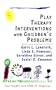 Play Therapy Interventions with Children's Problems: Case Studies with DSM-IV Diagnoses