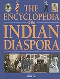 The Encyclopedia of the Indian Diaspora