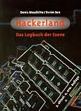 Hackerland. Das Logbuch der Szene.