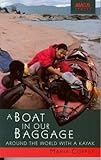 About in our baggage : around the world with a kayak