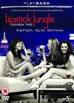 Lipstick Jungle Season 2 [DVD] [2009]