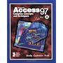 Microsoft Access 97: Complete Concepts and Techniques