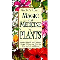 Magic and Medicine of Plants